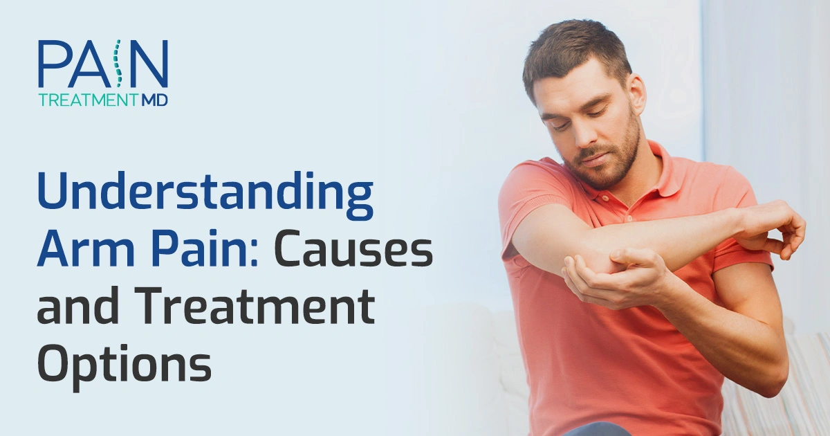 Understanding Arm Pain: Causes and Treatment Options