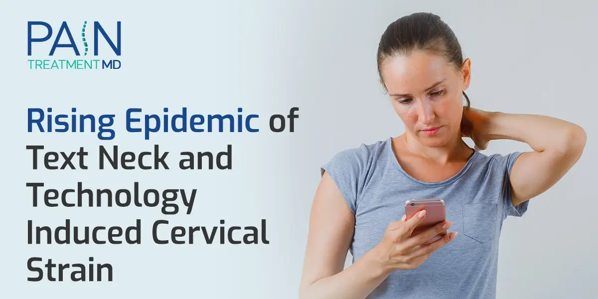 Rising Epidemic of Text Neck and Technology-Induced Cervical Strain